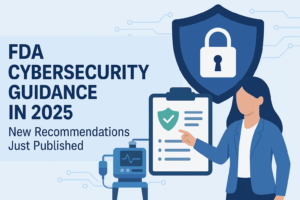 FDA Cybersecurity Guidance 2025